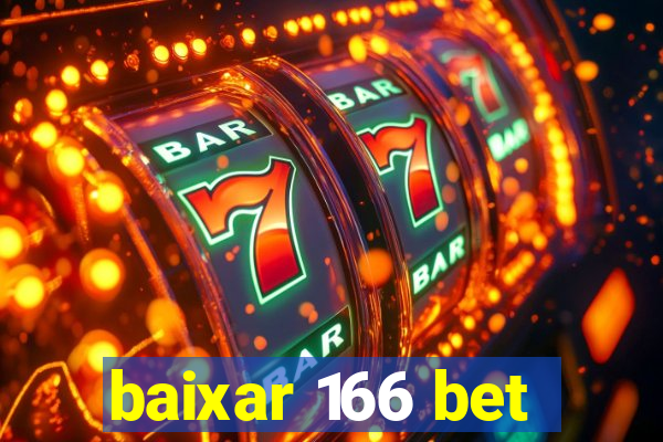 baixar 166 bet